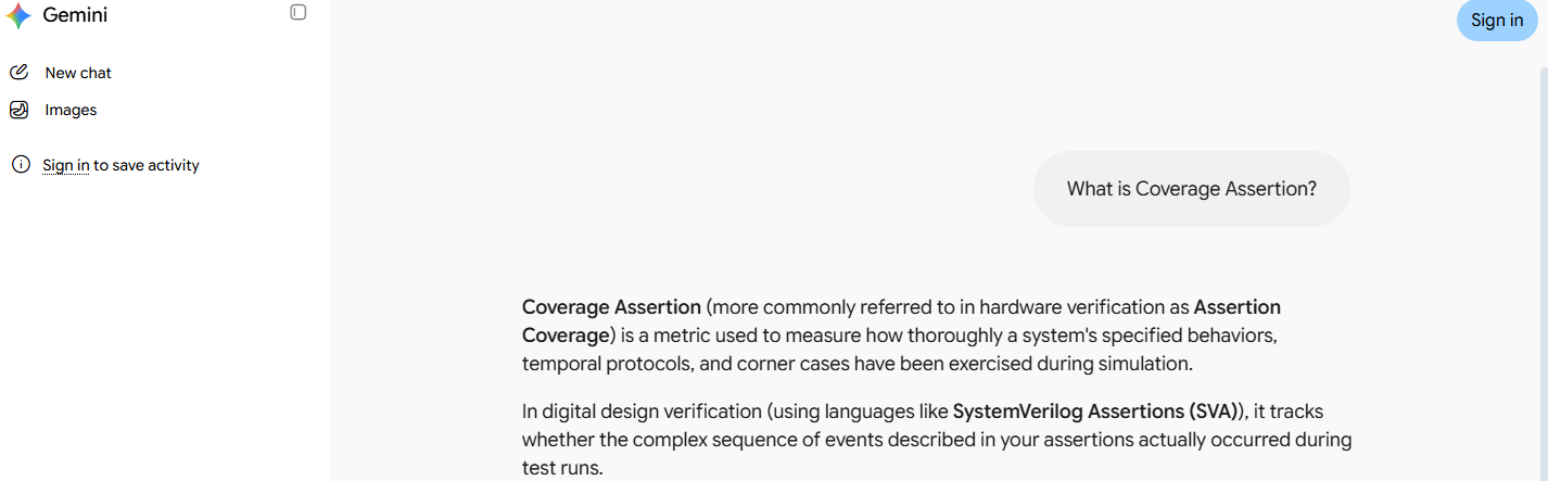 Gemini, asked "What is Coverage Assertion?", confidently answers that it is a hardware verification metric more commonly called assertion coverage, used with SystemVerilog Assertions.